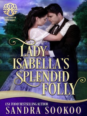 cover image of Lady Isabella's Splended Folly